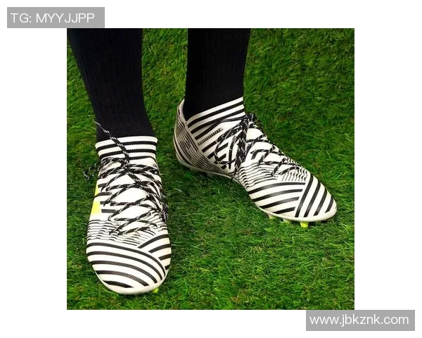 探索nemeziz足球鞋的创新科技与卓越性能助力球场表现